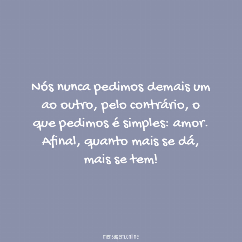 Não pedimos muito