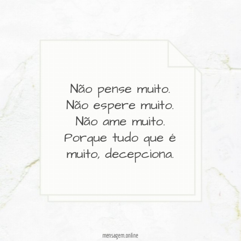 Não pense muito