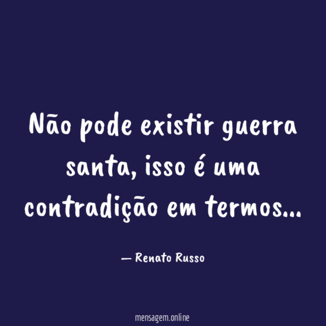 Não pode existir guerra santa