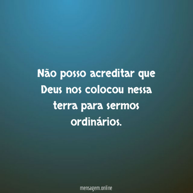 Não posso acreditar que Deus nos colocou nessa