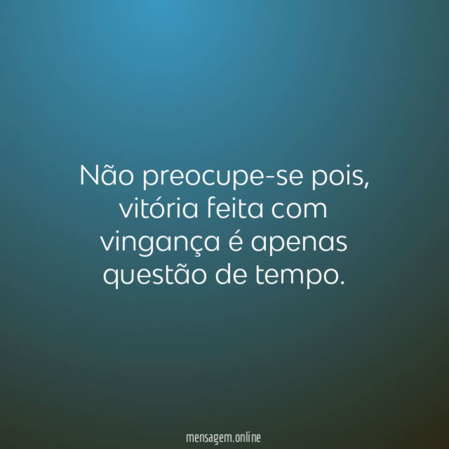 Não preocupe-se pois