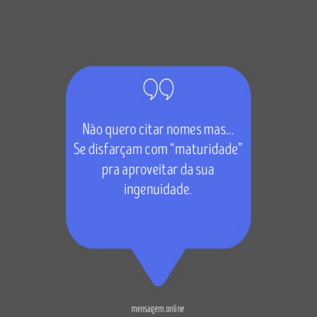 Não quero citar nomes