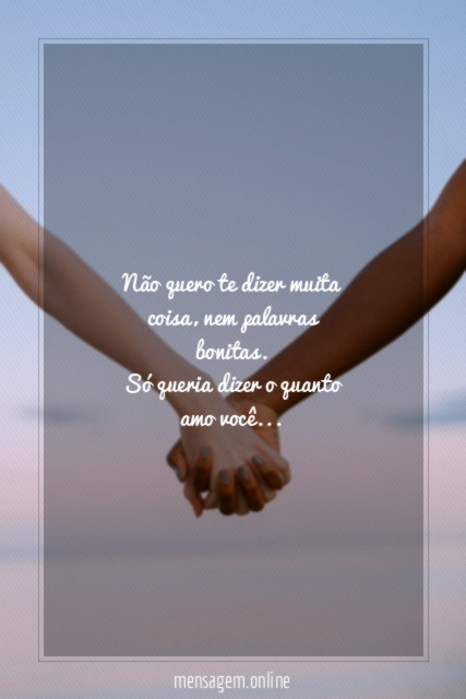 Não quero te dizer muita coisa