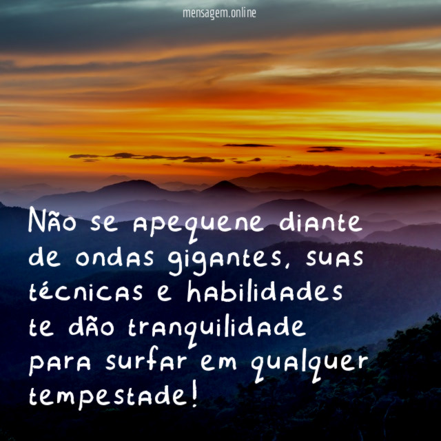 Não se apequene diante de ondas gigantes