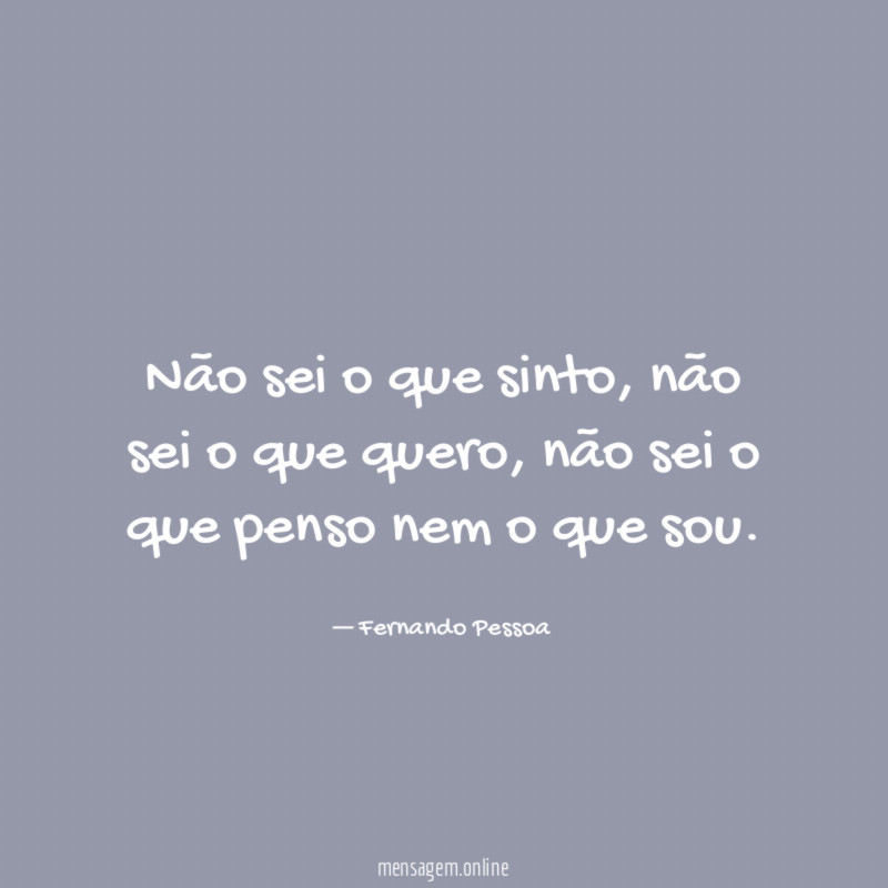 Não sei o que sinto