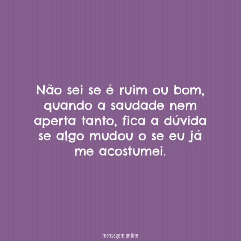 Não sei se é ruim ou bom