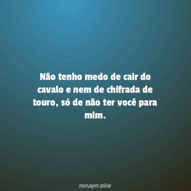 Não tenho medo de cair do cavalo