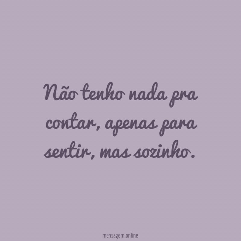 Não tenho nada pra contar