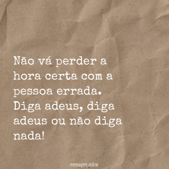 Não vá perder a hora