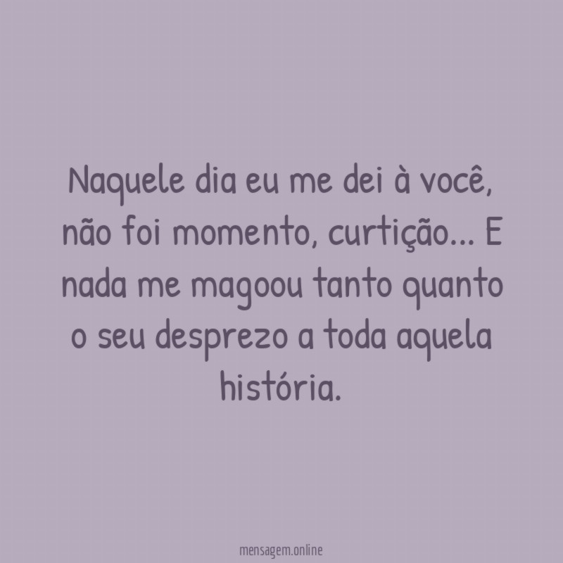 Naquele dia eu me dei à você