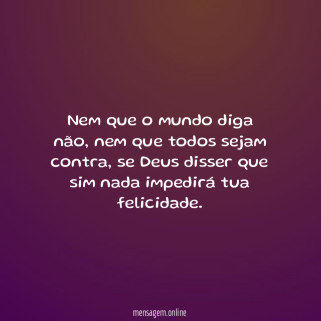 Nem que o mundo diga não