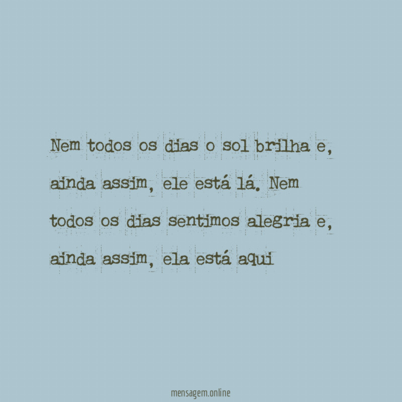 Nem todos os dias o sol brilha