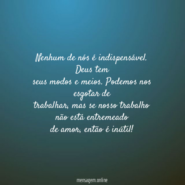 Nenhum de nós é indispensável
