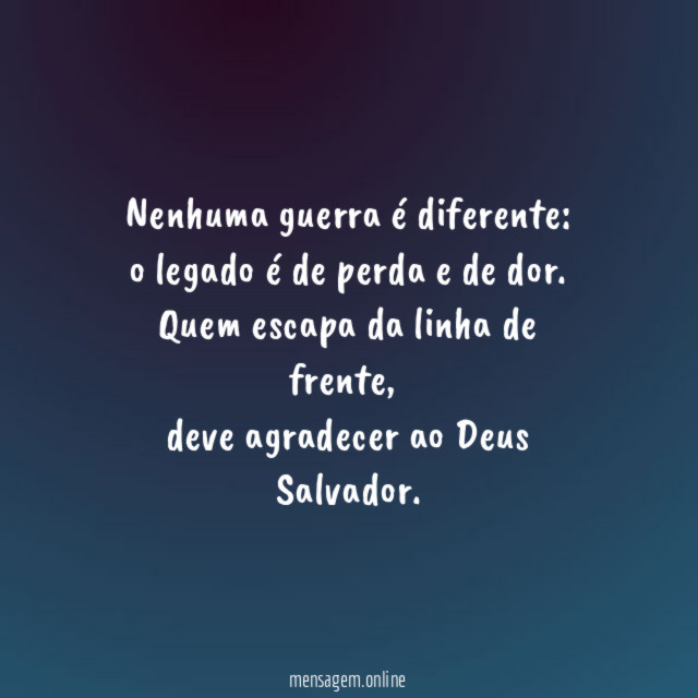 Nenhuma guerra é diferente