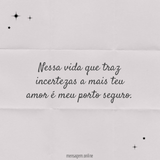 Nessa vida que traz incertezas