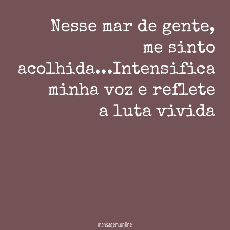 Nesse mar de gente