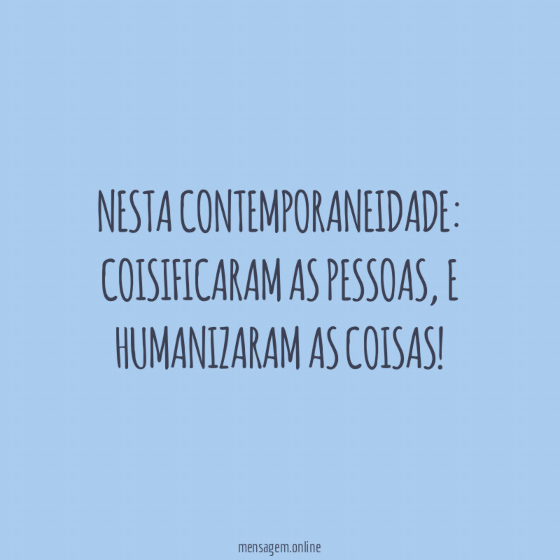 NESTA CONTEMPORANEIDADE