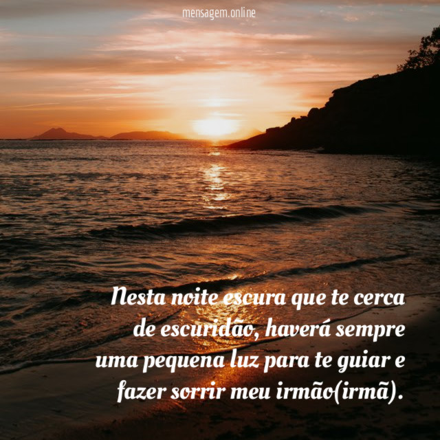 Nesta noite escura que te cerca de escuridão