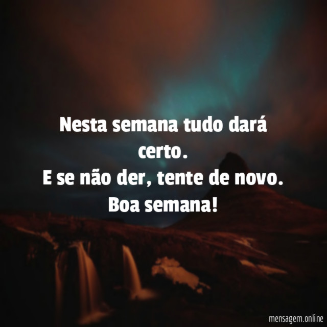 Nesta semana tudo dará certo