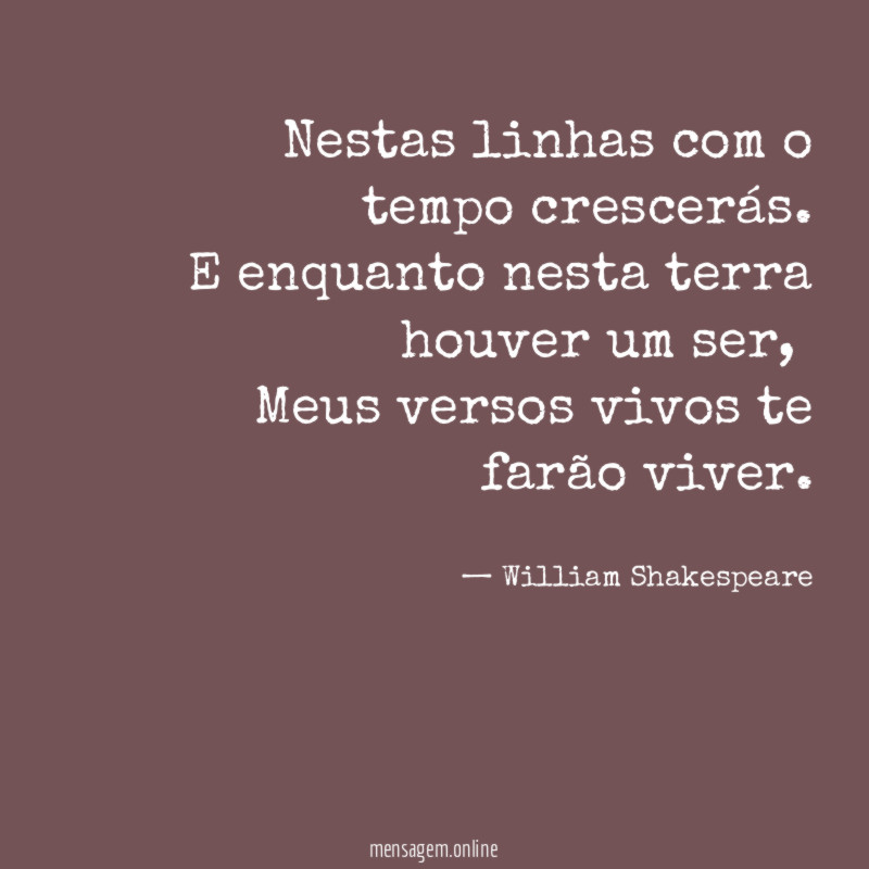 Nestas linhas com o tempo crescerás