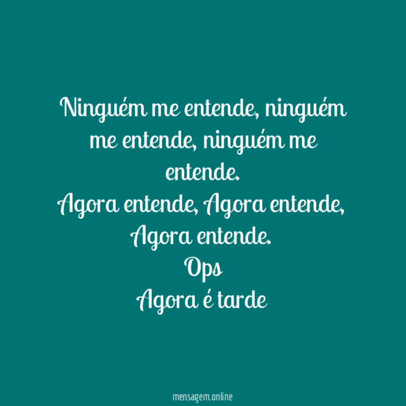 ninguém me entende