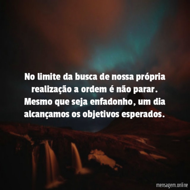 No limite da busca de nossa própria realização