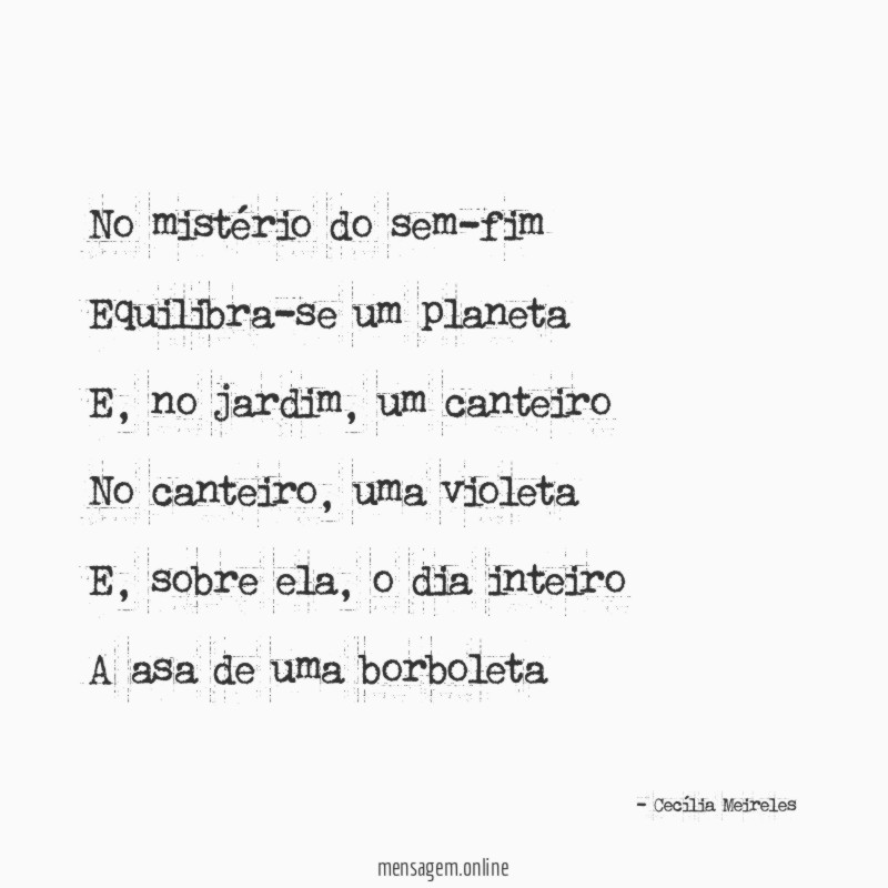 No mistério do sem-fim Equilibra-se um planeta E