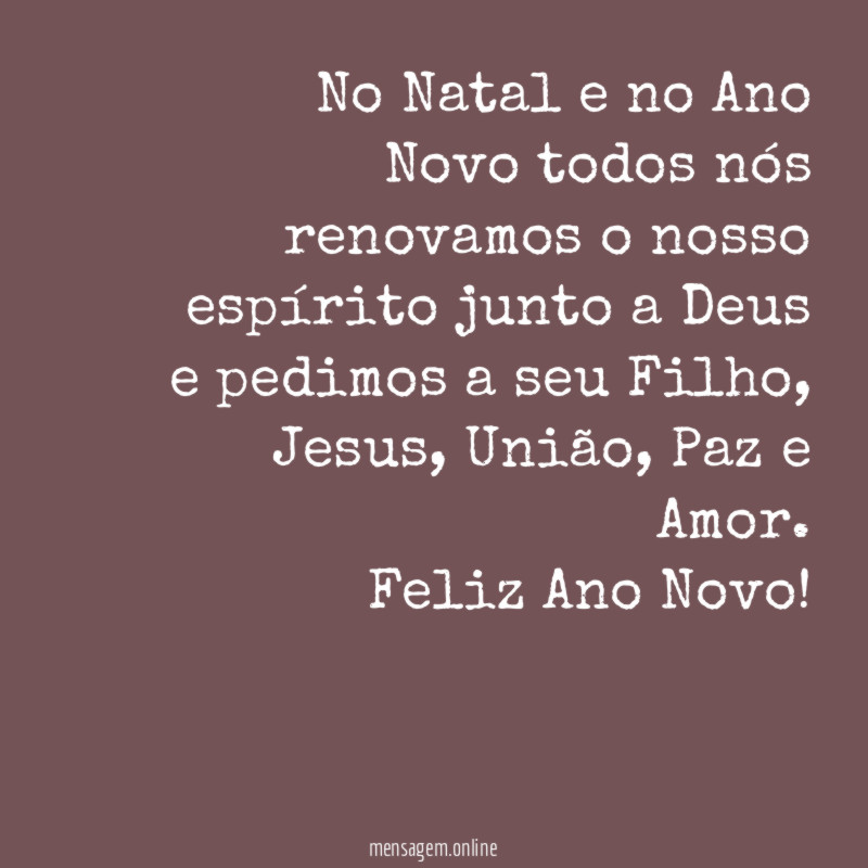 No Natal e no Ano Novo todos nós
