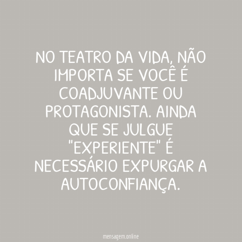 NO TEATRO DA VIDA