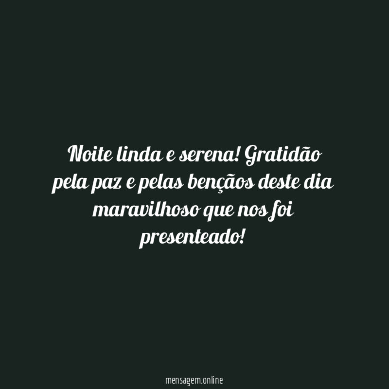 Noite linda e serena