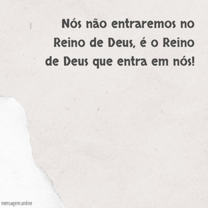 Nós não entraremos no Reino de Deus