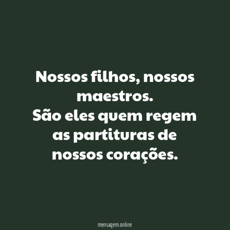 Nossos filhos