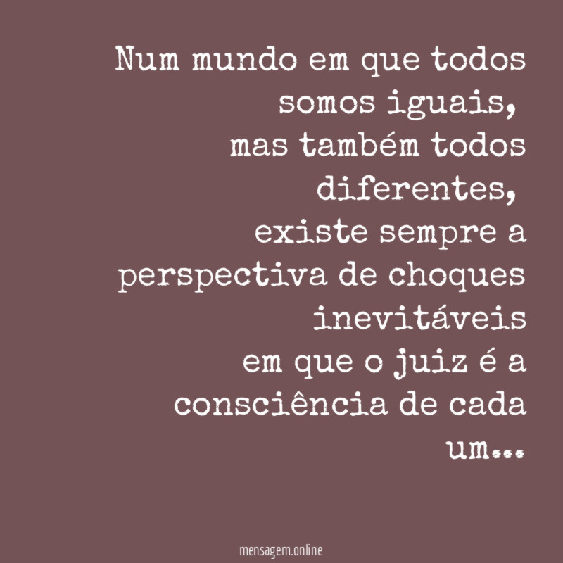 Num mundo em que todos somos iguais