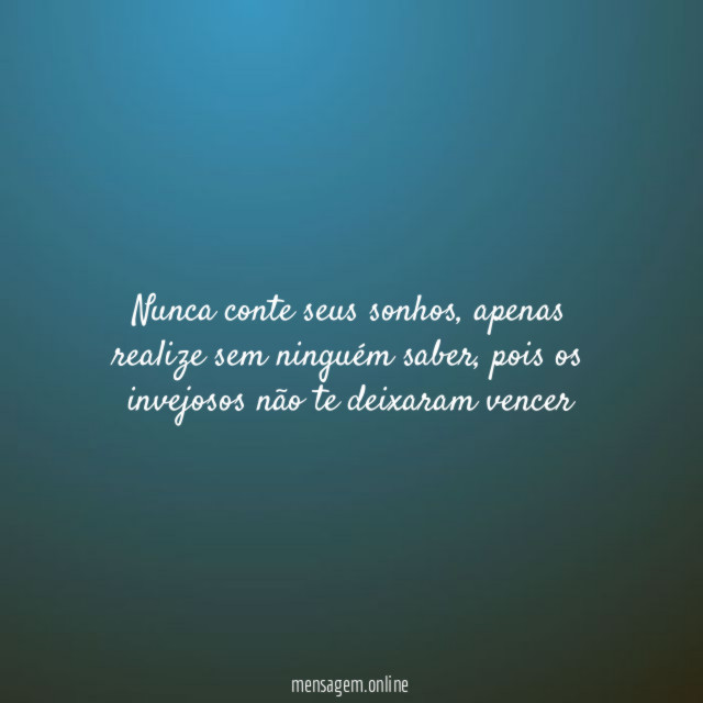 Nunca conte seus sonhos