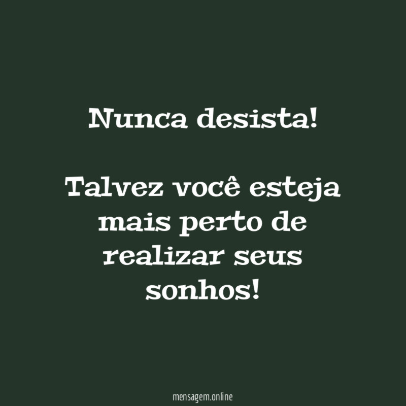 Nunca desista