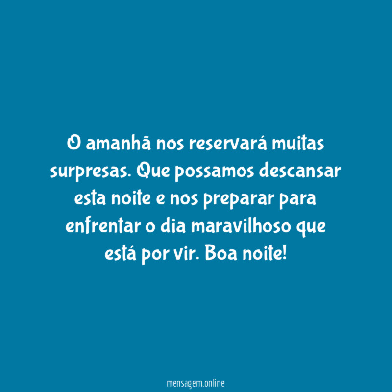 O amanhã nos reservará muitas surpresas