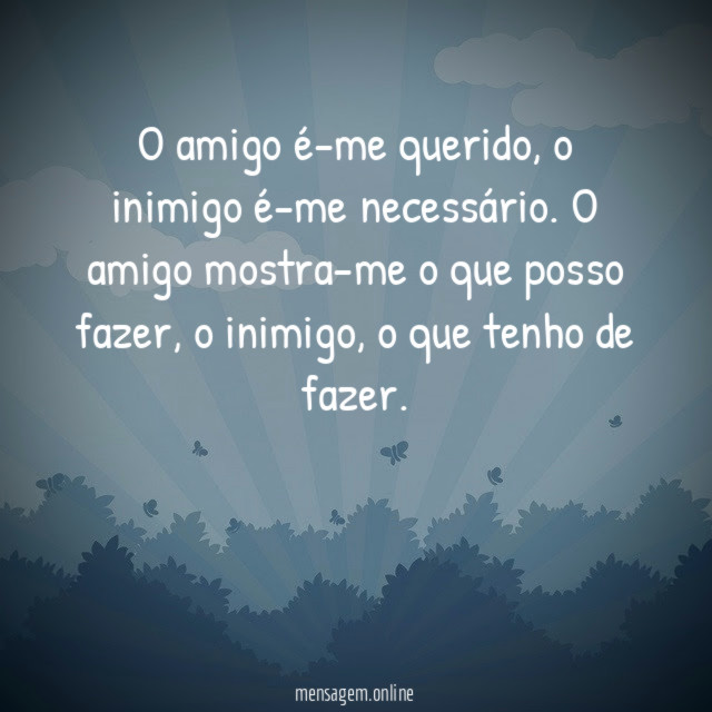 O amigo é-me querido