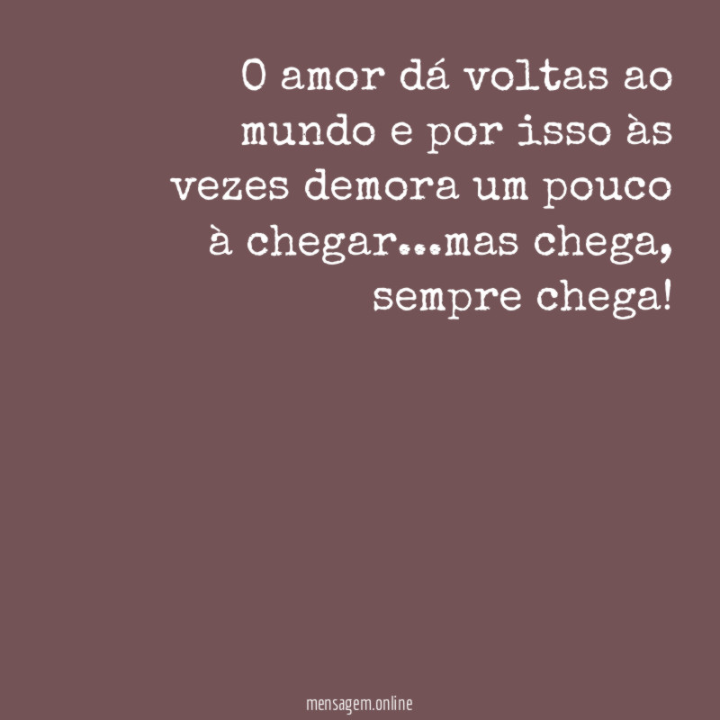 O amor dá voltas ao mundo e por