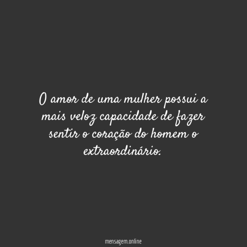 O amor de uma mulher possui a mais