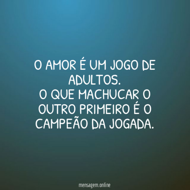 O amor é um jogo de adultos