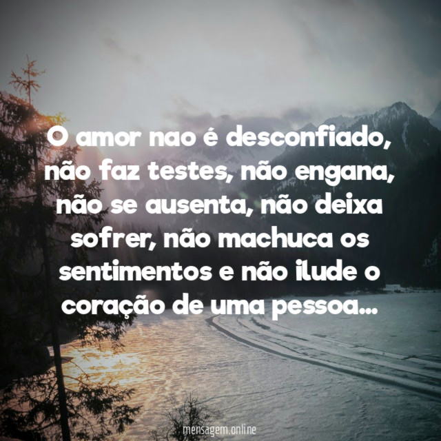 O amor nao é desconfiado