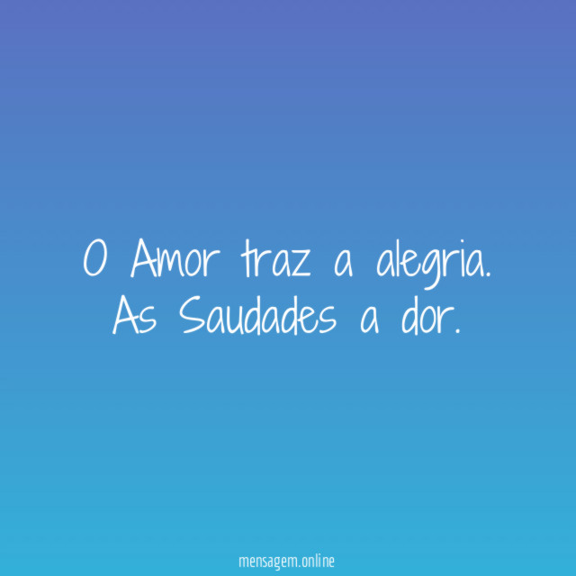 O Amor traz a alegria