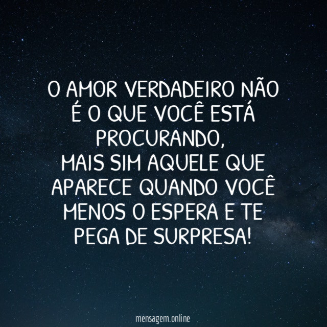 O amor verdadeiro não é o que você está procurando