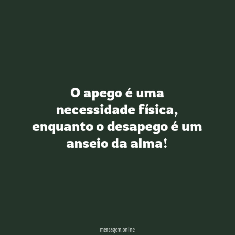O apego é uma necessidade física
