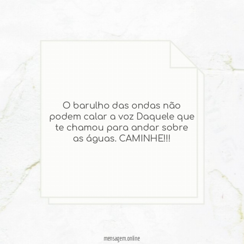 O barulho das ondas não podem calar a