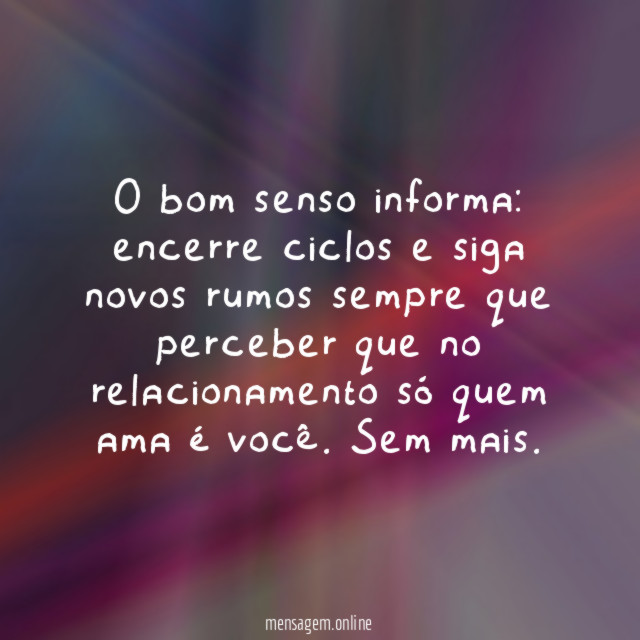 O bom senso informa