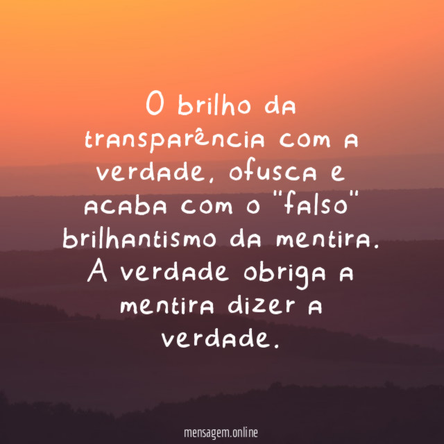 O brilho da transparência com a verdade