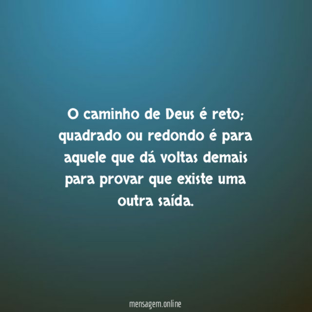 O caminho de Deus é reto