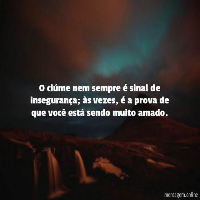 O ciúme nem sempre é sinal de insegurança