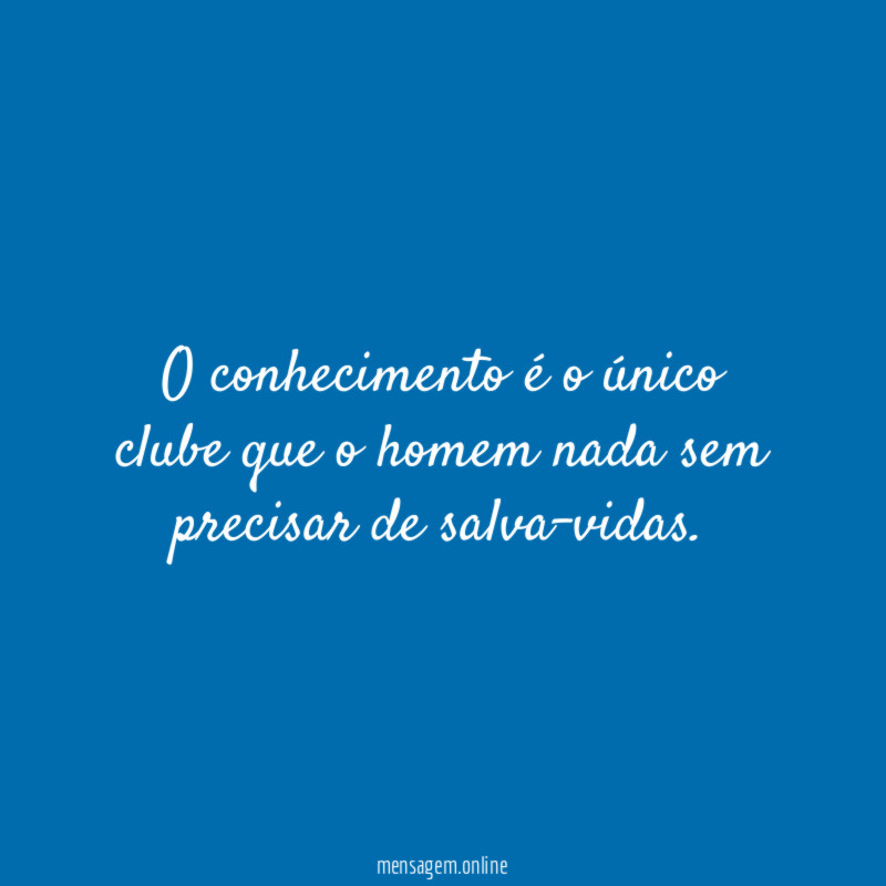 O conhecimento é o único clube que